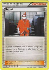 Xerosic - 110/119 - Uncommon Reverse Holo