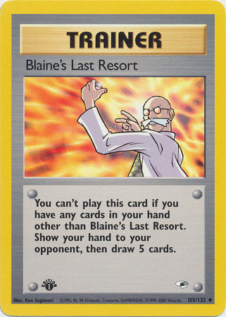 Blaine's Last Resort 1st Edition - 105/132 - Uncommon - Played