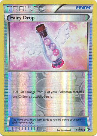 099/124 - Fairy Drop - Uncommon Reverse Holo