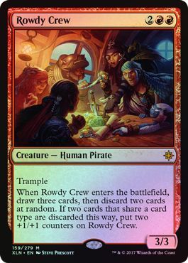 Rowdy Crew - 159/279 - Mythic FOIL