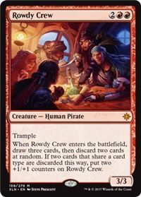 Rowdy Crew - 159/279 - Mythic